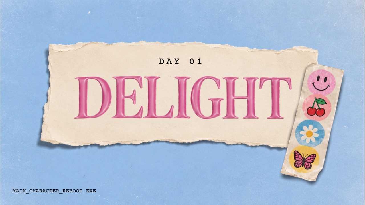 Day 01 Delight