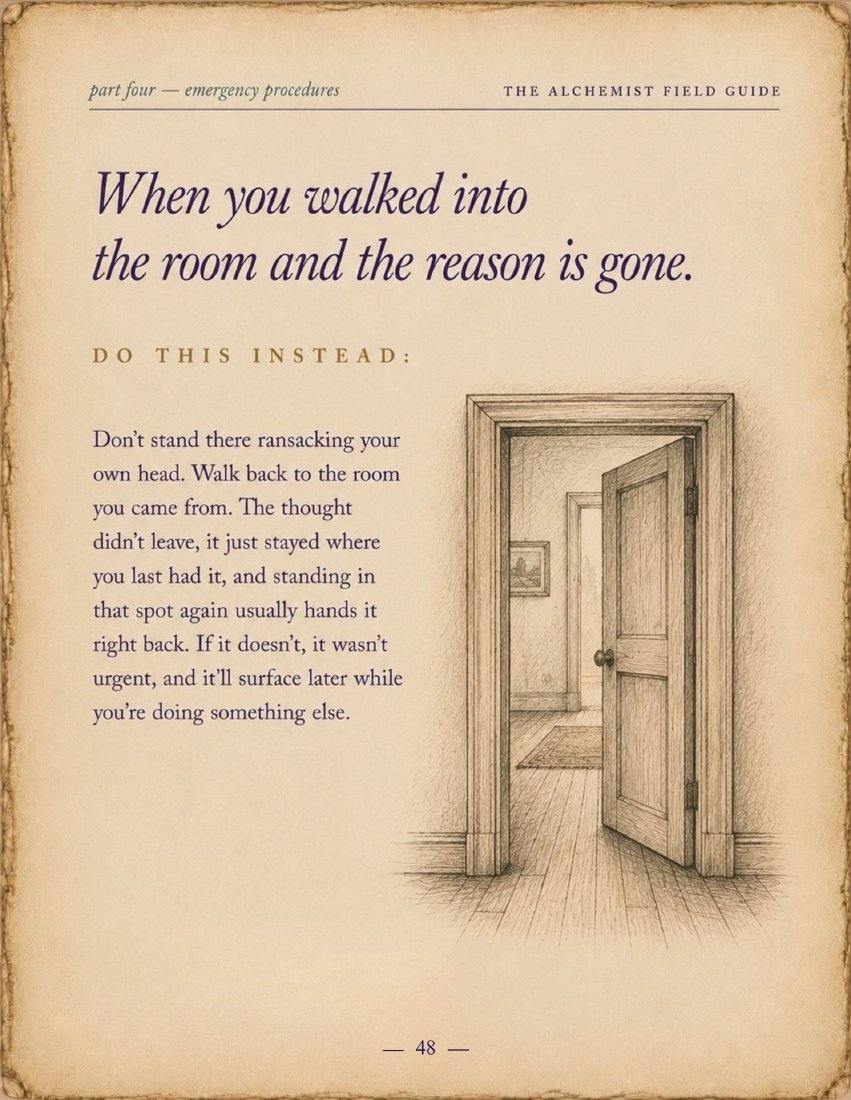 Emergency procedure page: when you walked into the room and the reason is gone